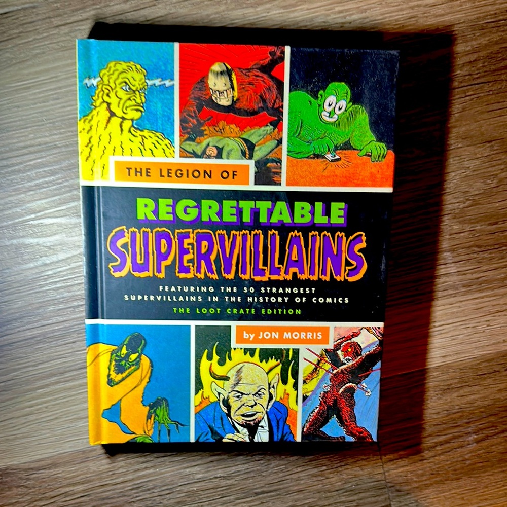 The Legion of Regrettable Supervillans. Loot crate edition.